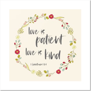 Christian Bible Verse: Love is patient, love is kind (flower wreath with dark text) Posters and Art